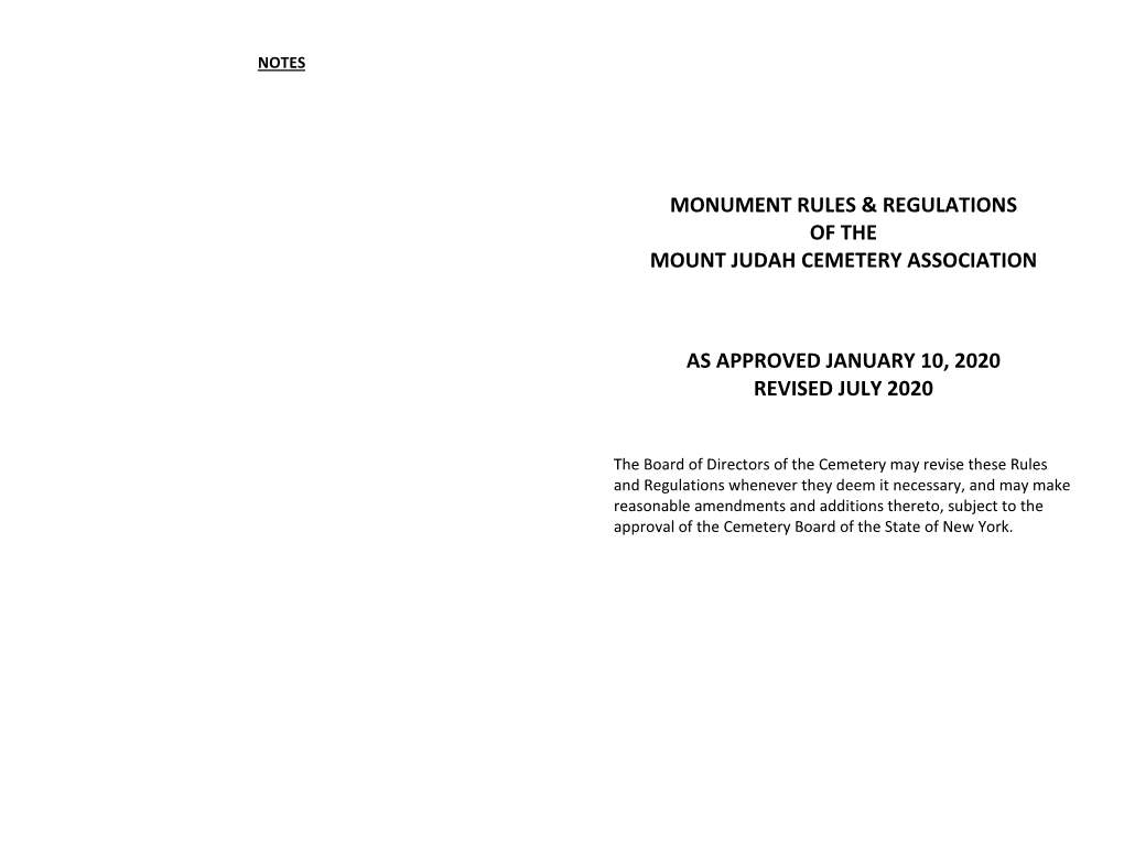 Monument Rules and Regulations Pertaining to All Types of Monuments Shall Be Deemed a Part of the General Rules and Regulations of the Association