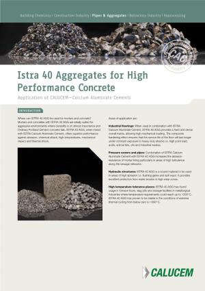 Istra 40 Aggregates for High Performance Concrete Application of CALUCEM – Calcium Aluminate Cements