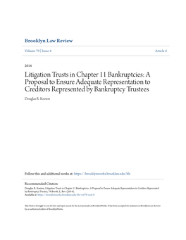 Litigation Trusts in Chapter 11 Bankruptcies: a Proposal to Ensure Adequate Representation to Creditors Represented by Bankruptcy Trustees Douglas R