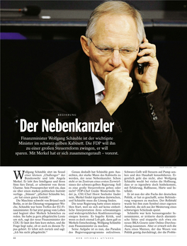 Der Nebenkanzler Finanzminister Wolfgang Schäuble Ist Der Wichtigste Minister Im Schwarz-Gelben Kabinett