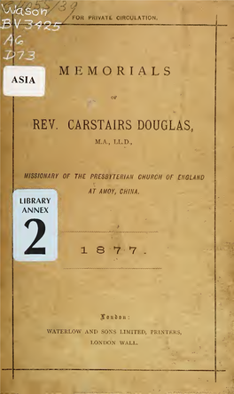 Memorials of Rev. Carstairs Douglas ... Missionary of the Presbyterian
