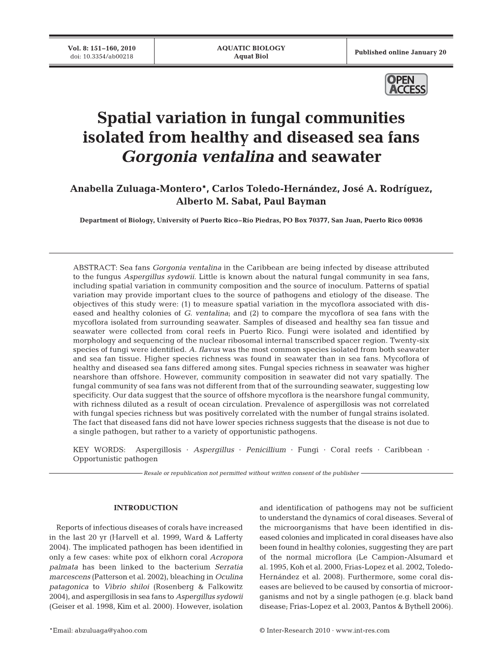 Spatial Variation in Fungal Communities Isolated from Healthy and Diseased Sea Fans Gorgonia Ventalina and Seawater