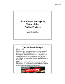 Dissolution of Marriage by Virtue of the Pauline Privilege the Pauline