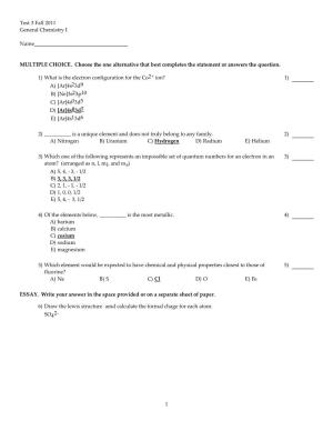 Test 3 Fall 2011 General Chemistry I Name___MULTIPLE CHOICE. Choose the One Alternative That B
