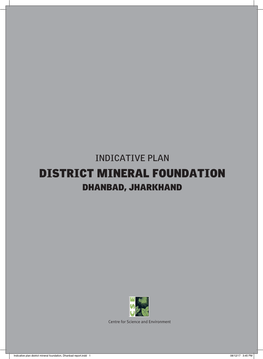 Indicative Plan District Mineral Foundation Dhanbad, Jharkhand