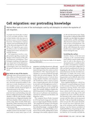 Cell Migration: Our Protruding Knowledge Nathan Blow Looks at Some of the Technologies Used by Cell Biologists to Unlock the Mysteries Of