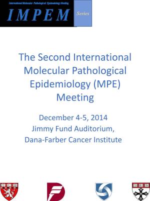 The Second International Molecular Pathological Epidemiology (MPE) Meeting