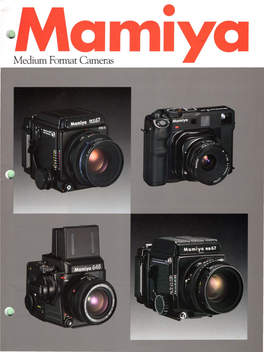 Medium Fonnat Cameras a History of Mamiya Medium Format Cameras