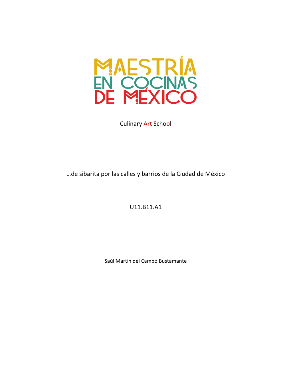 De Sibarita Por Las Calles Y Barrios De La Ciudad De México U11.B11.A1