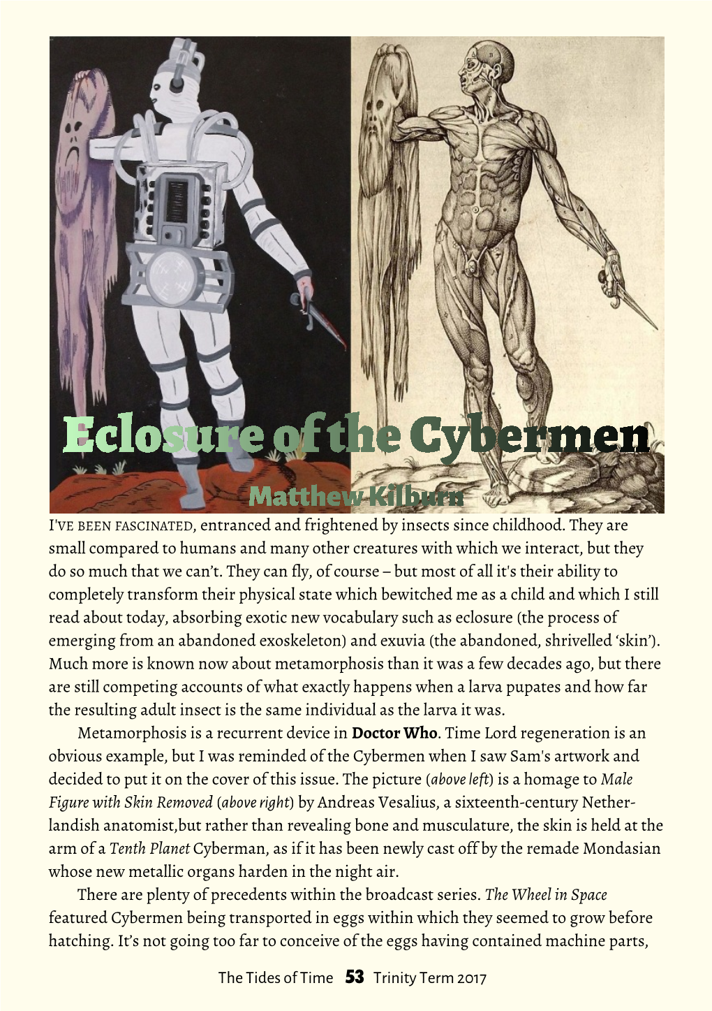 Eclosure of the Cybermen