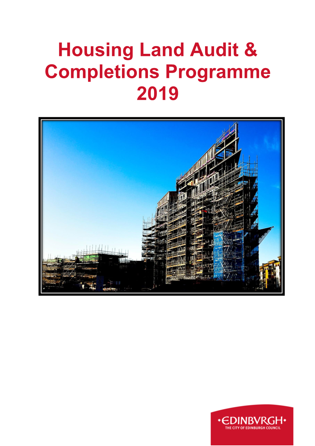 Housing Land Audit & Completions Programme 2019