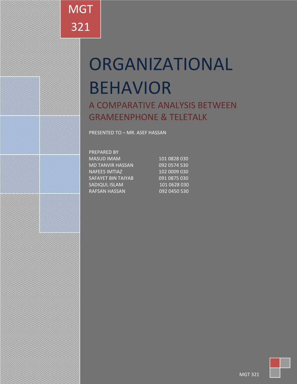 Organizational Behavior a Comparative Analysis Between Grameenphone & Teletalk