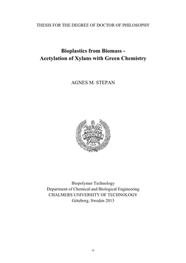 Bioplastics from Biomass - Acetylation of Xylans with Green Chemistry