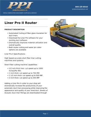 Liner Pro II Router