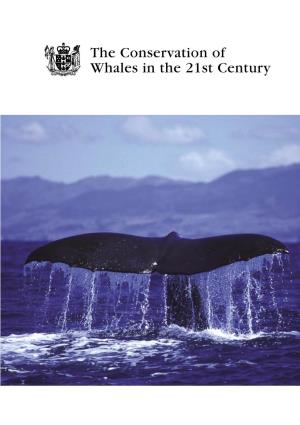 The Conservation of Whales in the 21St Century