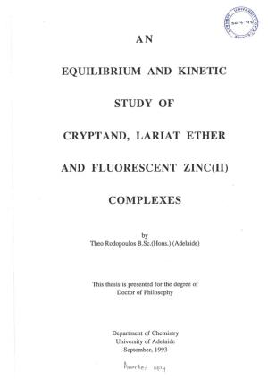 An Equilibrium and Kinetic Study of Cryptand, Lariat Ether And