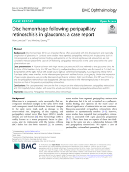 Disc Hemorrhage Following Peripapillary Retinoschisis in Glaucoma: a Case Report Won June Lee1,2 and Mincheol Seong1,3*