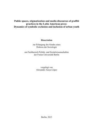 Public Spaces, Stigmatization and Media Discourses of Graffiti Practices in the Latin American Press: Dynamics of Symbolic Exclusion and Inclusion of Urban Youth