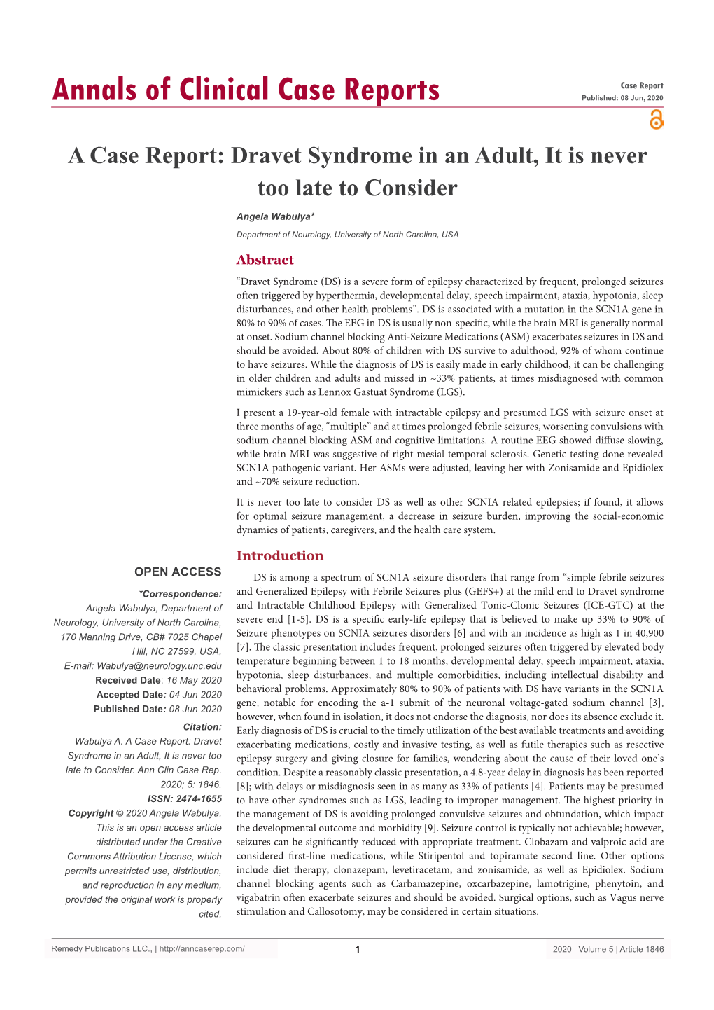 A Case Report: Dravet Syndrome in an Adult, It Is Never Too Late to Consider