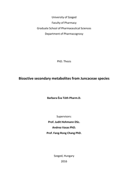 Bioactive Secondary Metabolites from Juncaceae Species