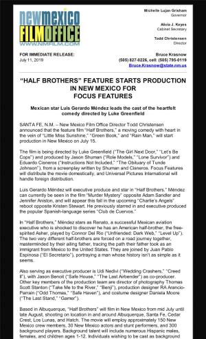 Half Brothers” Feature Starts Production in New Mexico for ​​Focus Features