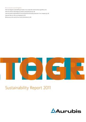 Sustainability Report  We Believe That Sustainability Can Only Be Successful When It Is Understood As a Shared Responsibility