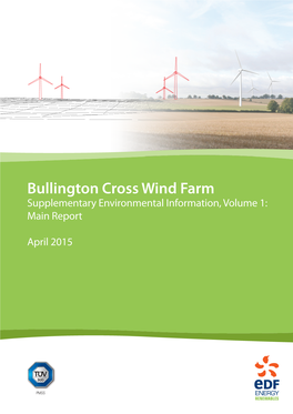 Bullington Cross Wind Farm Supplementary Environmental Information, Volume 1: Main Report