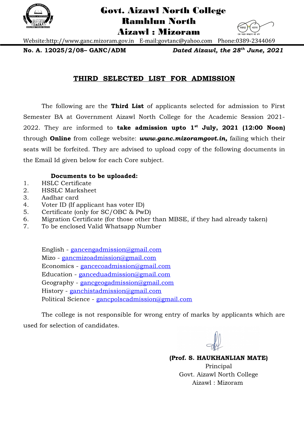 Govt. Aizawl North College Ramhlun North Aizawl : Mizoram Website: E-Mail:Govtanc@Yahoo.Com Phone:0389-2344069 No