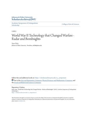 World War II Technology That Changed Warfare - Radar and Bombsights Sean Foley Johnson & Wales University - Providence, Stf386@Jwu.Edu
