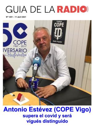 COPE Vigo) Supera El Covid 19 Tras Tres Meses Ingresado En El Hospital