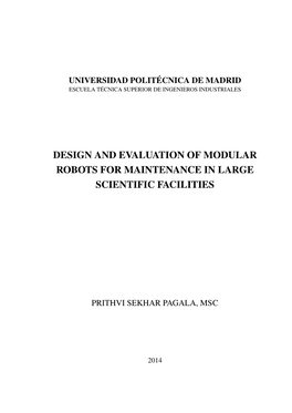 Design and Evaluation of Modular Robots for Maintenance in Large Scientific Facilities