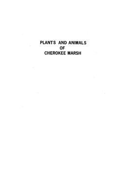 The Following Animals and Plants in Cherokee Marsh Are Listed As Endangered Species in Wisconsin in 1973 by Department of Natural Resources