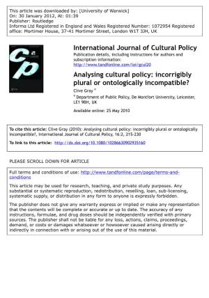 Analysing Cultural Policy: Incorrigibly Plural Or Ontologically Incompatible?