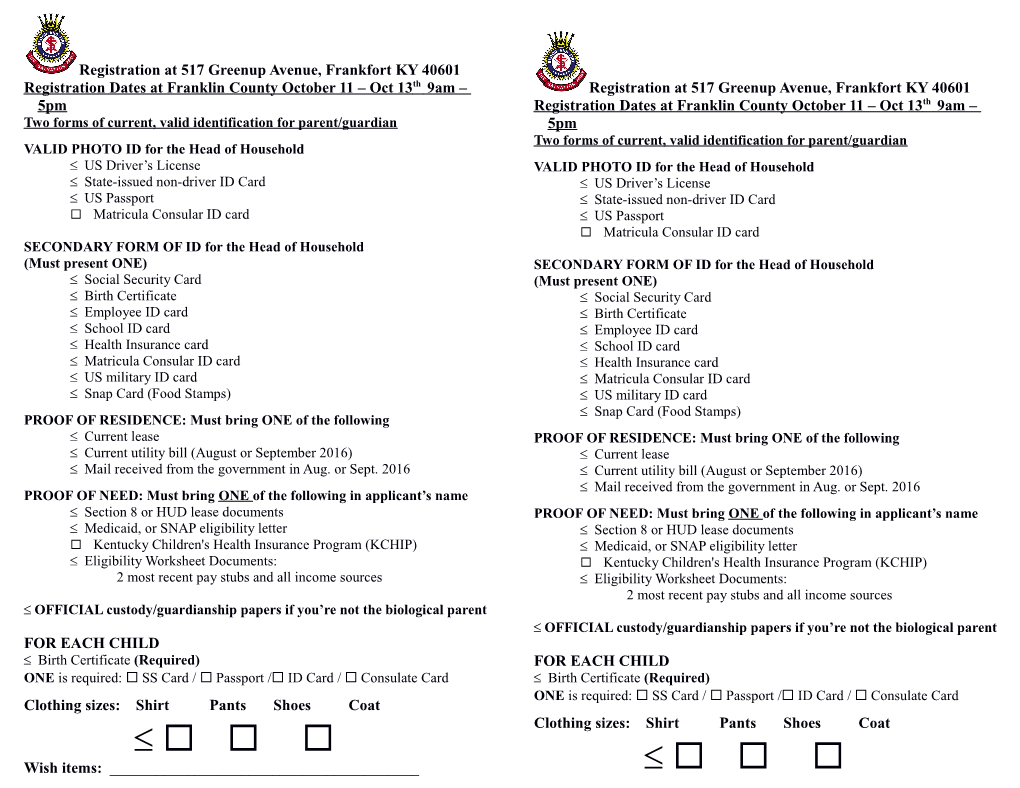 Two Forms of Current, Valid Identification for Parent/Guardian