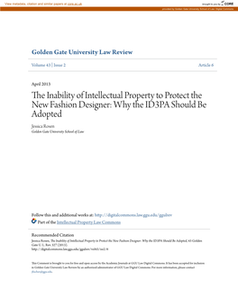The Inability of Intellectual Property to Protect the New Fashion Designer: Why the ID3PA Should Be Adopted, 43 Golden Gate U