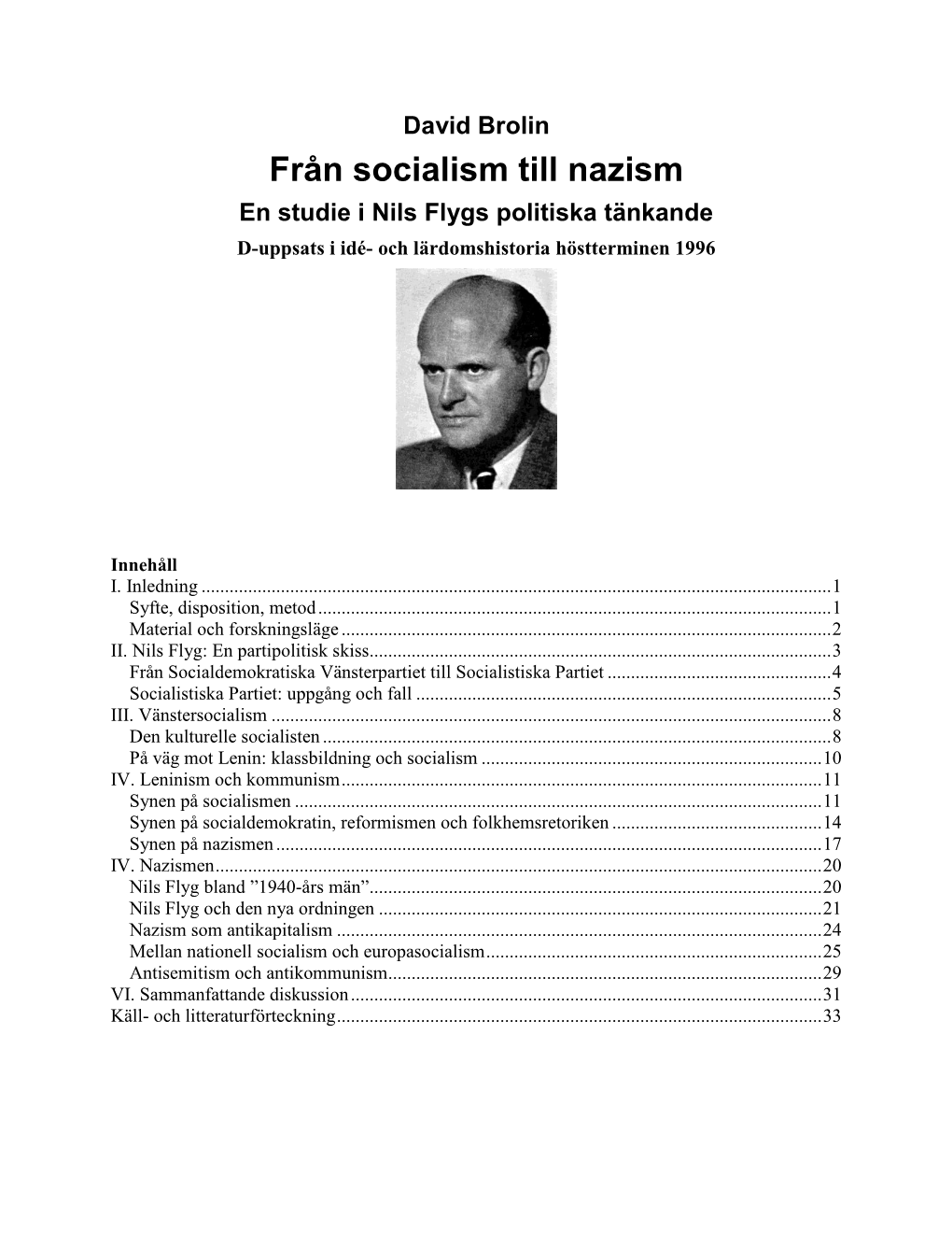 Från Socialism Till Nazism En Studie I Nils Flygs Politiska Tänkande D-Uppsats I Idé- Och Lärdomshistoria Höstterminen 1996