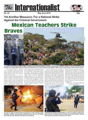 Mexican Teachers Strike Braves Murderous Repression Quadratín