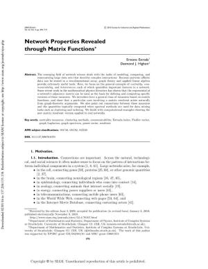 Network Properties Revealed Through Matrix Functions 697