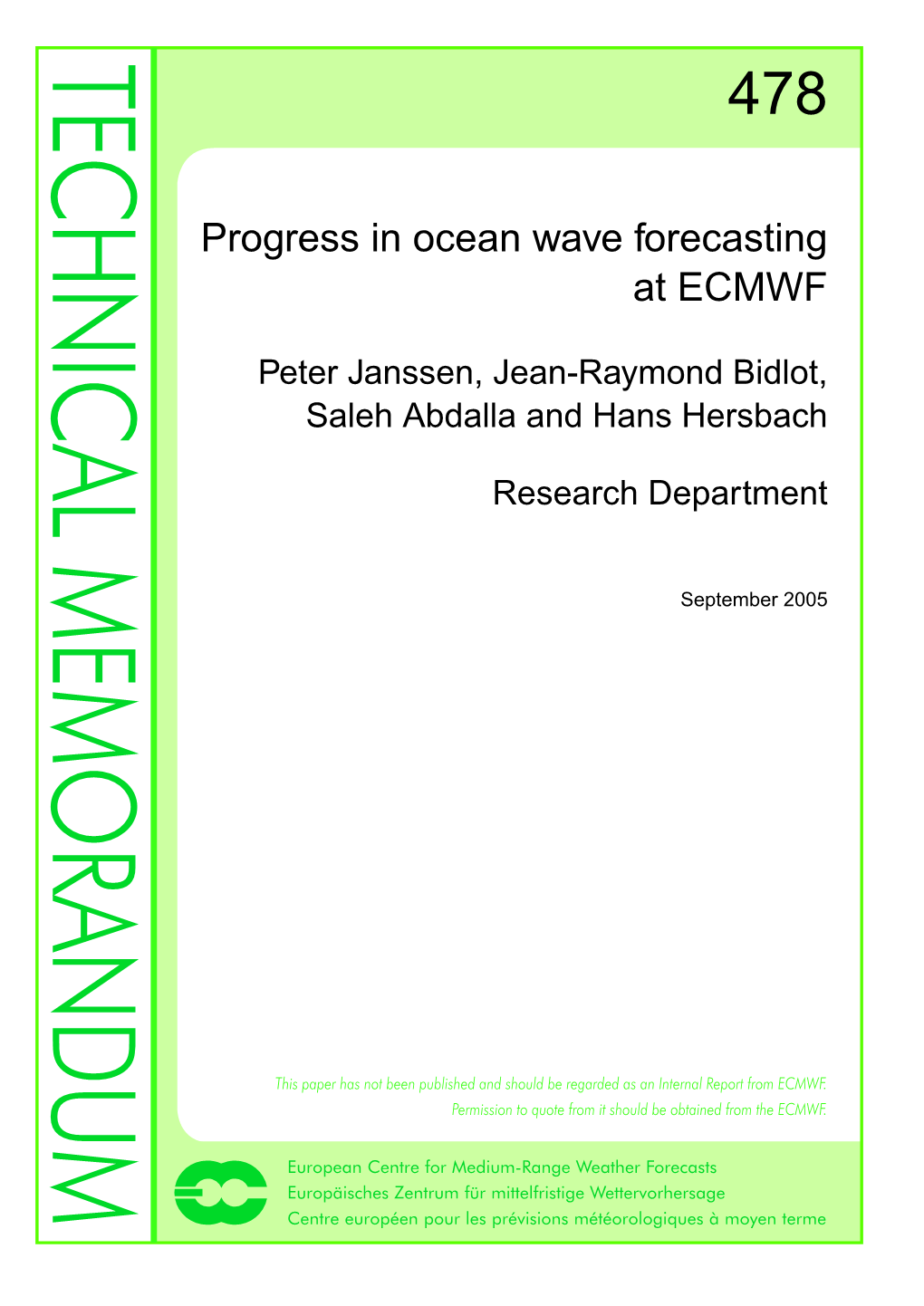 Progress in Ocean Wave Forecasting at ECMWF