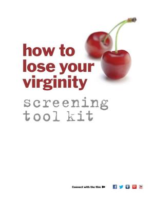 How to Lose Your Virginity Screening Tool Kit