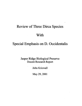Review of Three Dirca Species with Special Emphasis on D. Occidentalis Background