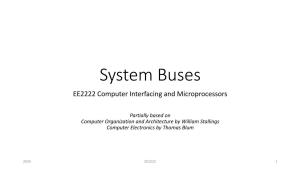 System Buses EE2222 Computer Interfacing and Microprocessors