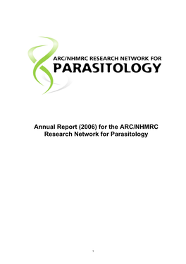 Annual Report (2006) for the ARC/NHMRC Research Network for Parasitology