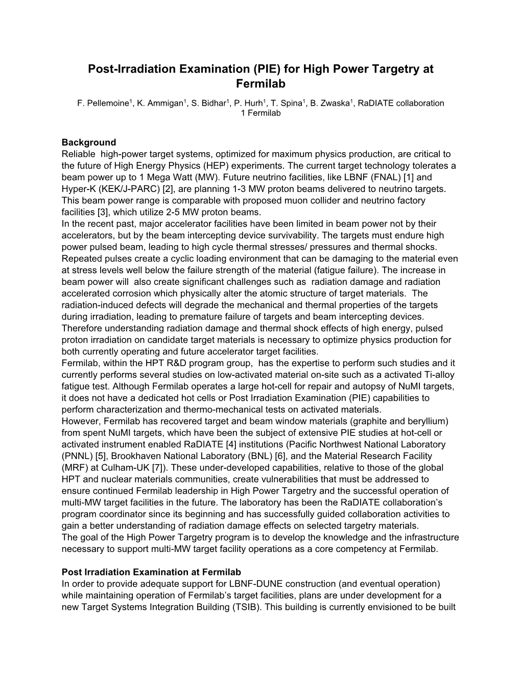 Post-Irradiation Examination (PIE) for High Power Targetry at Fermilab F