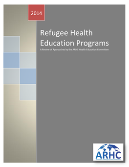 Refugee Health Education Programs a Review of Approaches by the ARHC Health Education Committee
