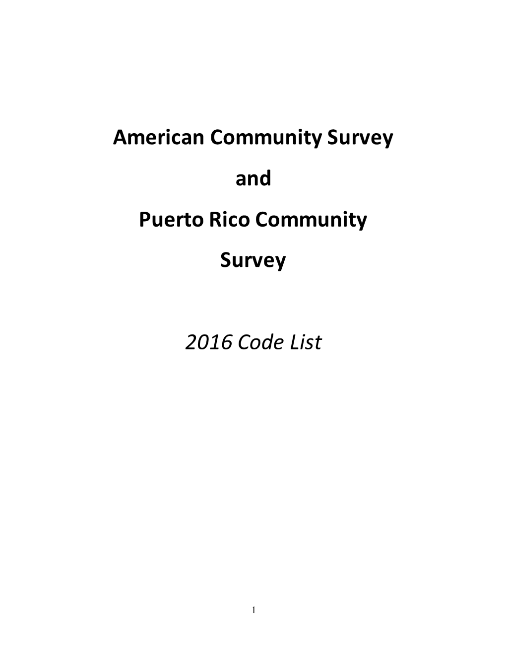 American Community Survey and Puerto Rico Community Survey