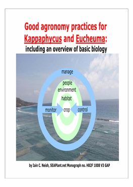 Good Agronomy Practices for Kappaphycus and Eucheuma: Including an Overview of Basic Biology