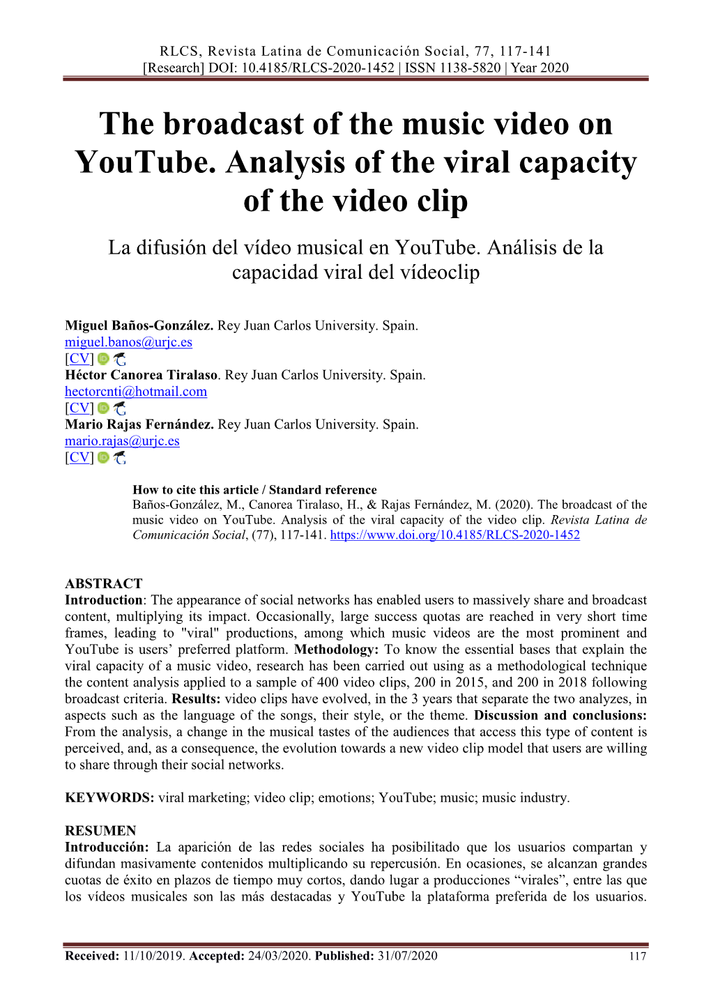 The Broadcast of the Music Video on Youtube. Analysis of the Viral Capacity of the Video Clip