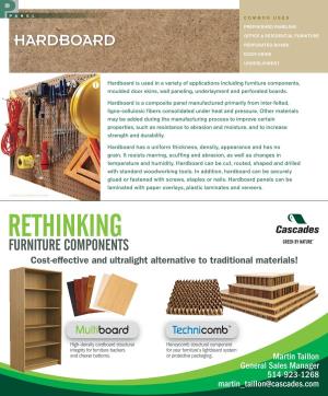 Hardboard Is Used in a Variety of Applications Including Furniture Components, Moulded Door Skins, Wall Paneling, Underlayment and Perforated Boards