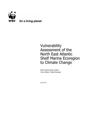 Vulnerability Assessment of the North East Atlantic Shelf Marine Ecoregion to Climate Change